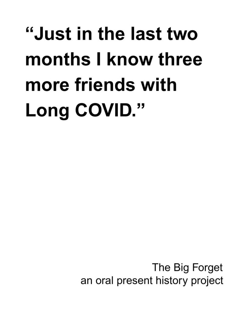 “Just in the last two months I know three more friends with Long COVID.”